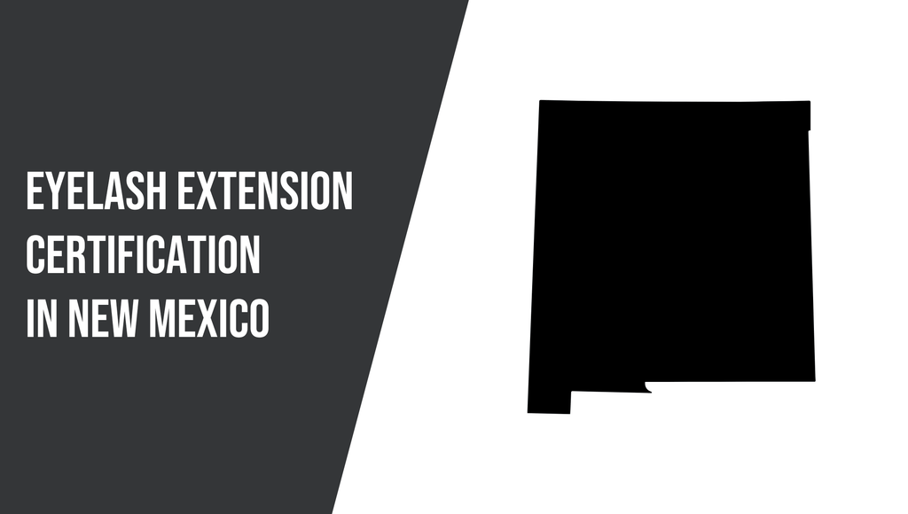 Eyelash Extension Certification In New Mexico