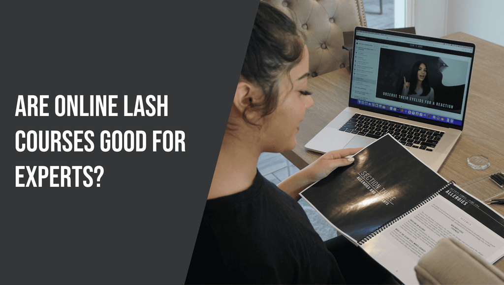 Are Online Lash Courses Good for Experts?