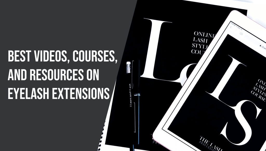 Best Videos, Courses, and Resources on Eyelashes Extensions