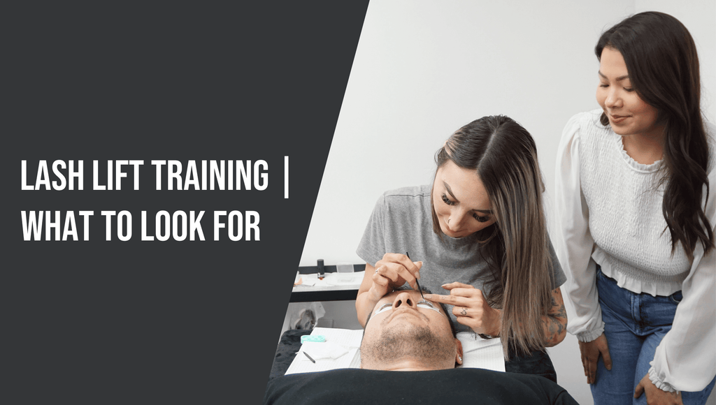 Lash Lift Training | What to Look For