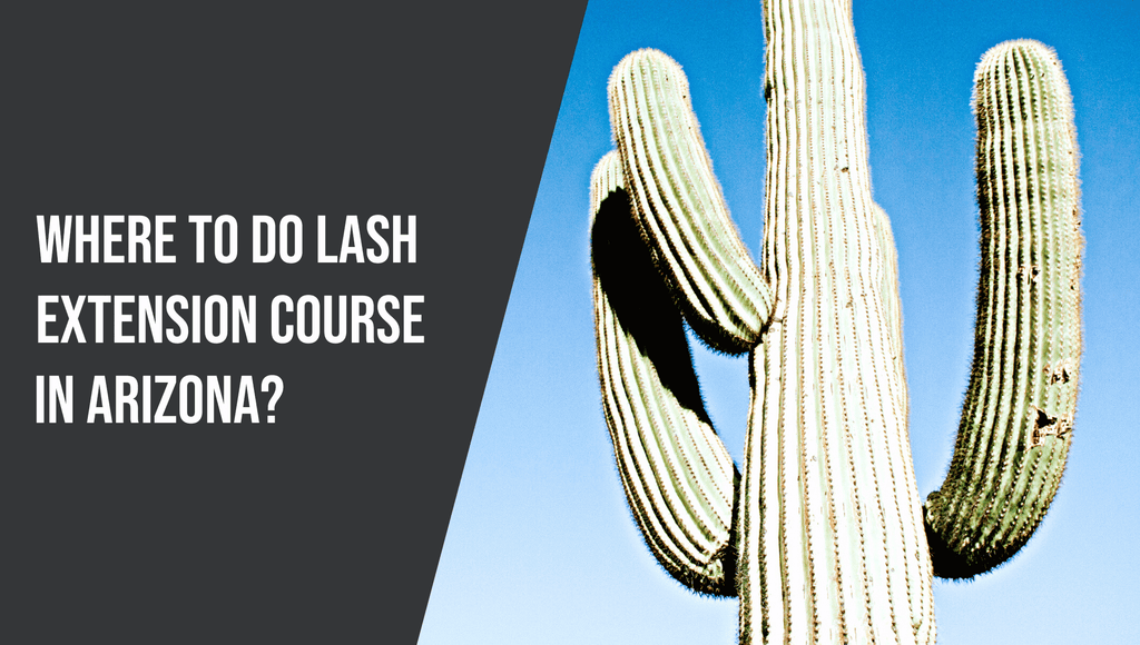 Where To Do Lash Extension Course in Arizona?