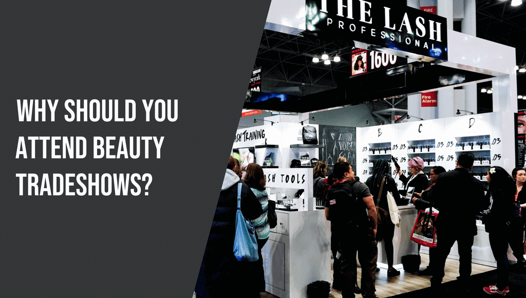 Why Should You Attend Beauty Trade Shows?