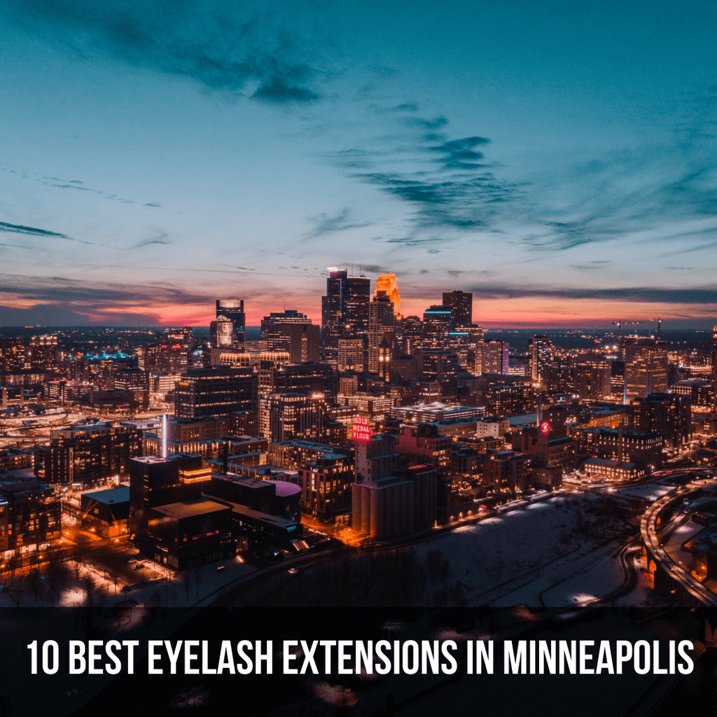 10 Best Eyelash Extensions in Minneapolis - The Lash Professional