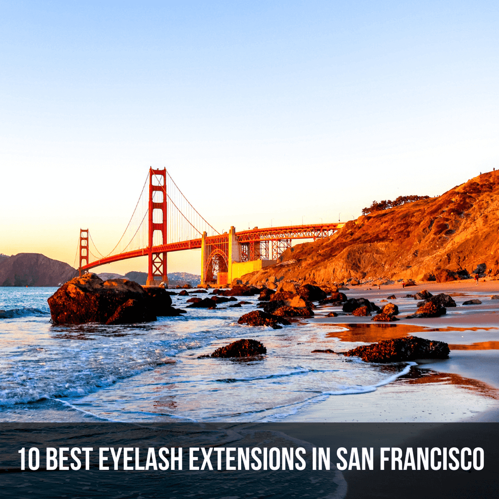 10 Best Eyelash Extensions in San Francisco - The Lash Professional