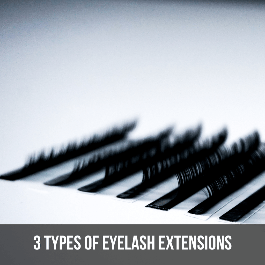 3 Types of Eyelash Extensions - The Lash Professional