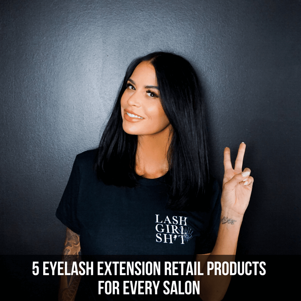 5 Eyelash Extension Retail Products For Every Salon
