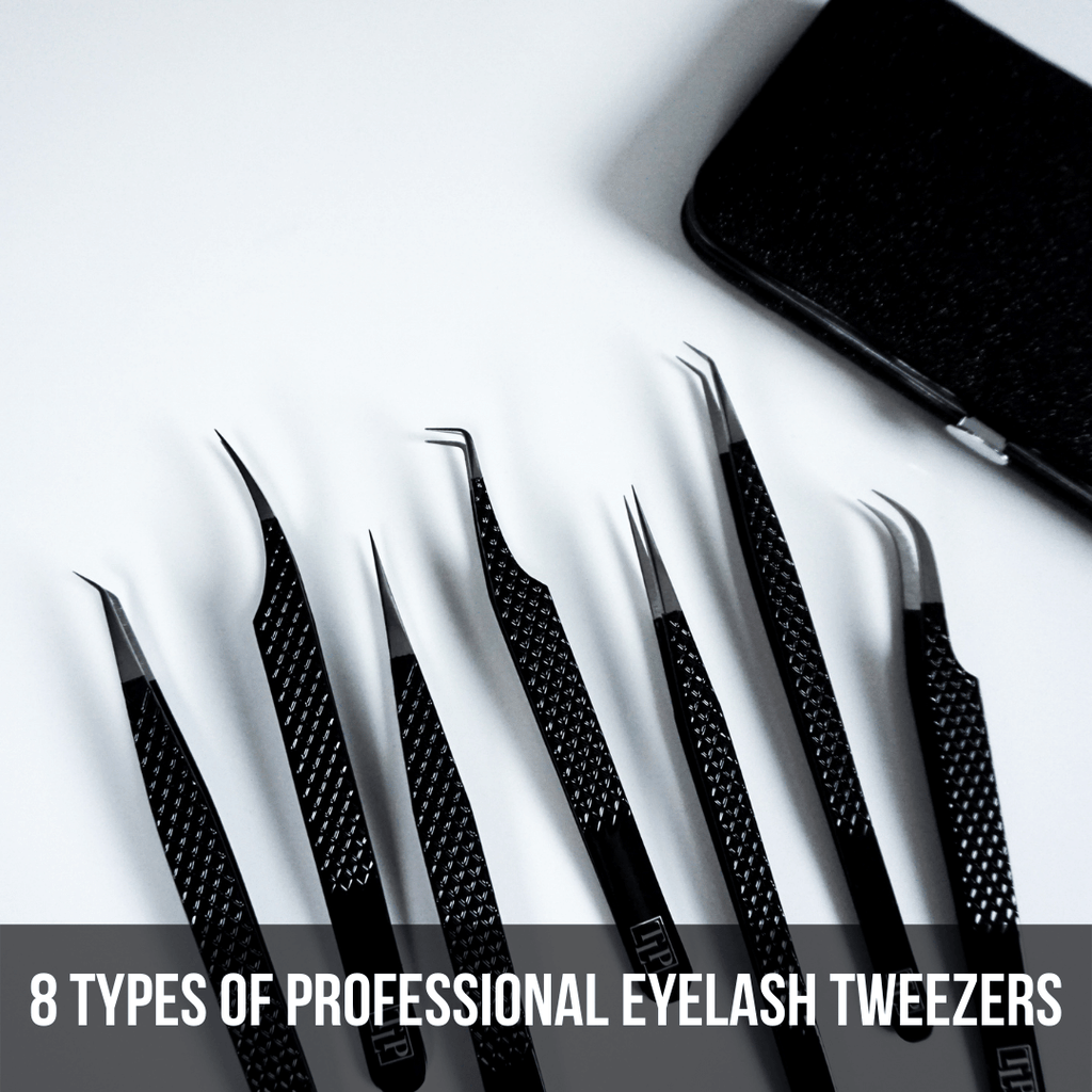 8 Types of Professional Eyelash Tweezers - The Lash Professional