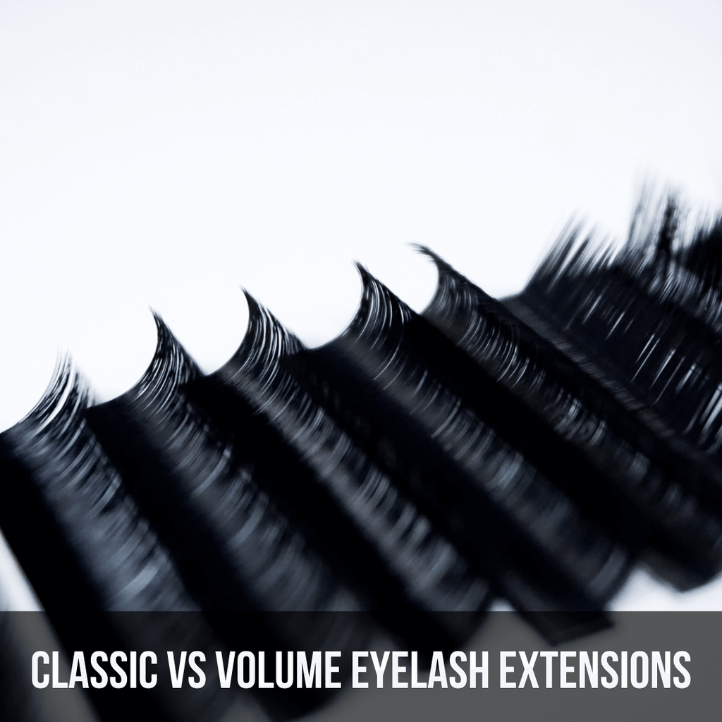 Classic vs Volume Eyelash Extensions - The Lash Professional