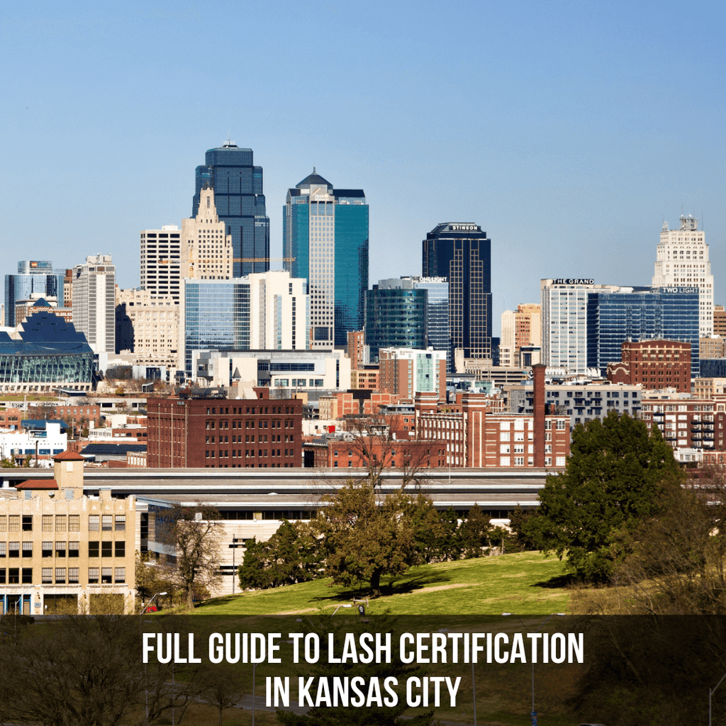 Full Guide to Lash Certification in Kansas City