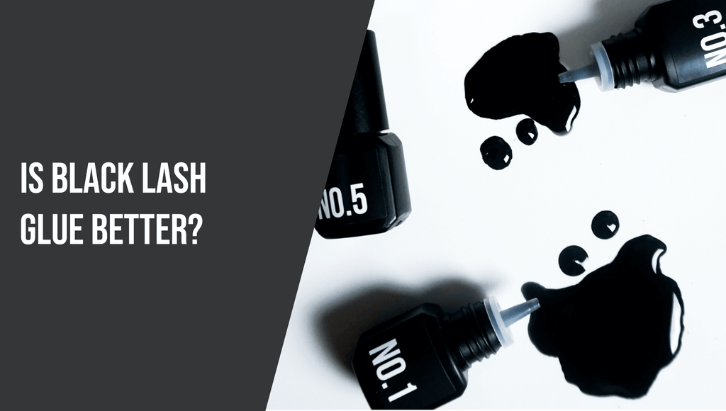 Is Black Lash Glue Better?