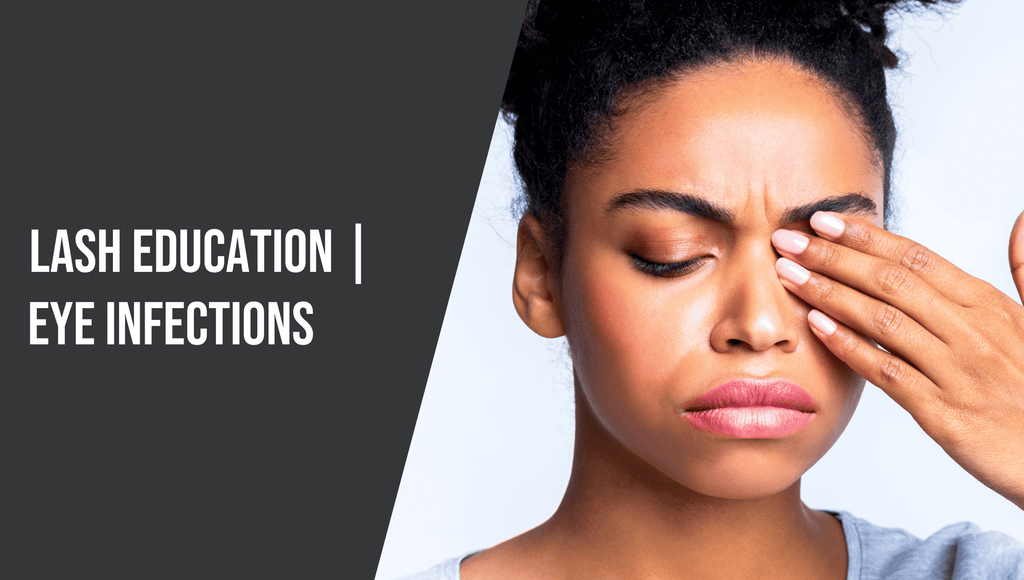 Lash Education: Eye Infections | The Lash Professional