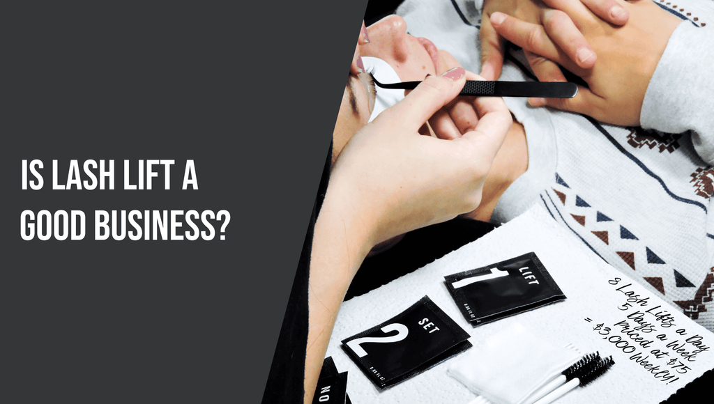 Is Lash Lift a Good Business?