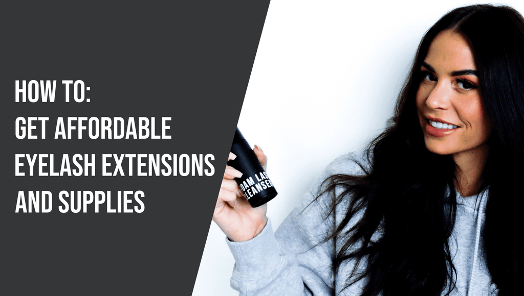 How to Get Affordable Eyelash Extensions and Supplies