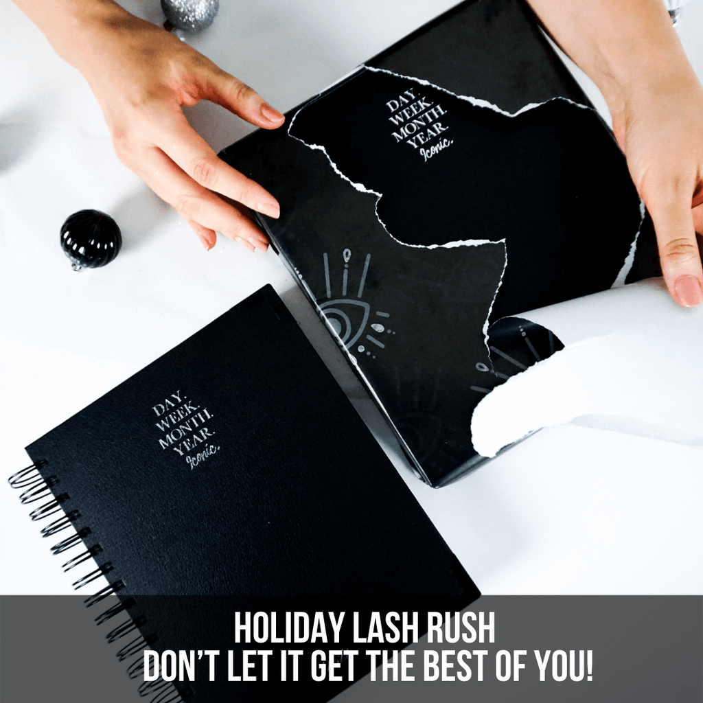 Holiday Lash Rush: Don't Let it Get the Best of You!