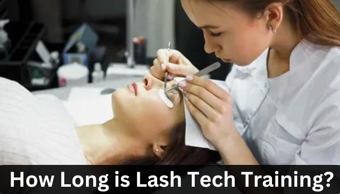 How Long is Lash Tech Training?