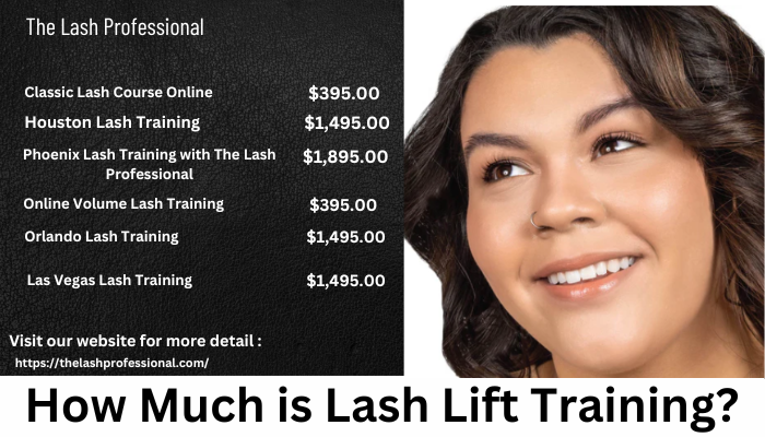 How Much is Lash Lift Training?