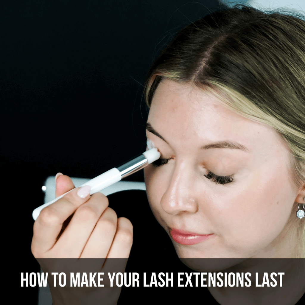 How to Make Your Lash Extensions Last - The Lash Professional