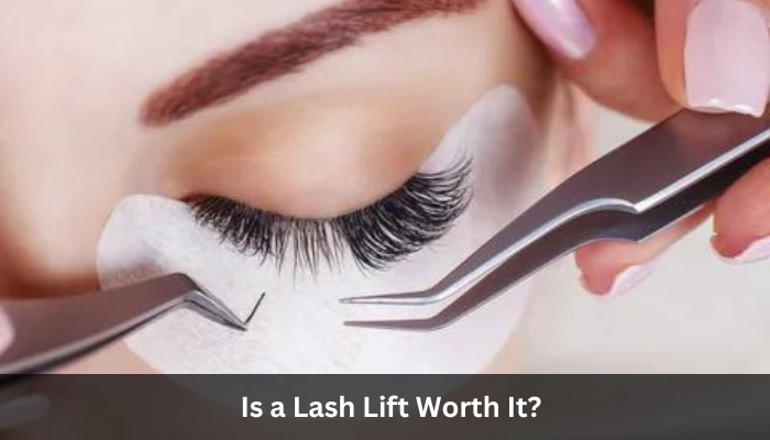 Is a Lash Lift Worth It?