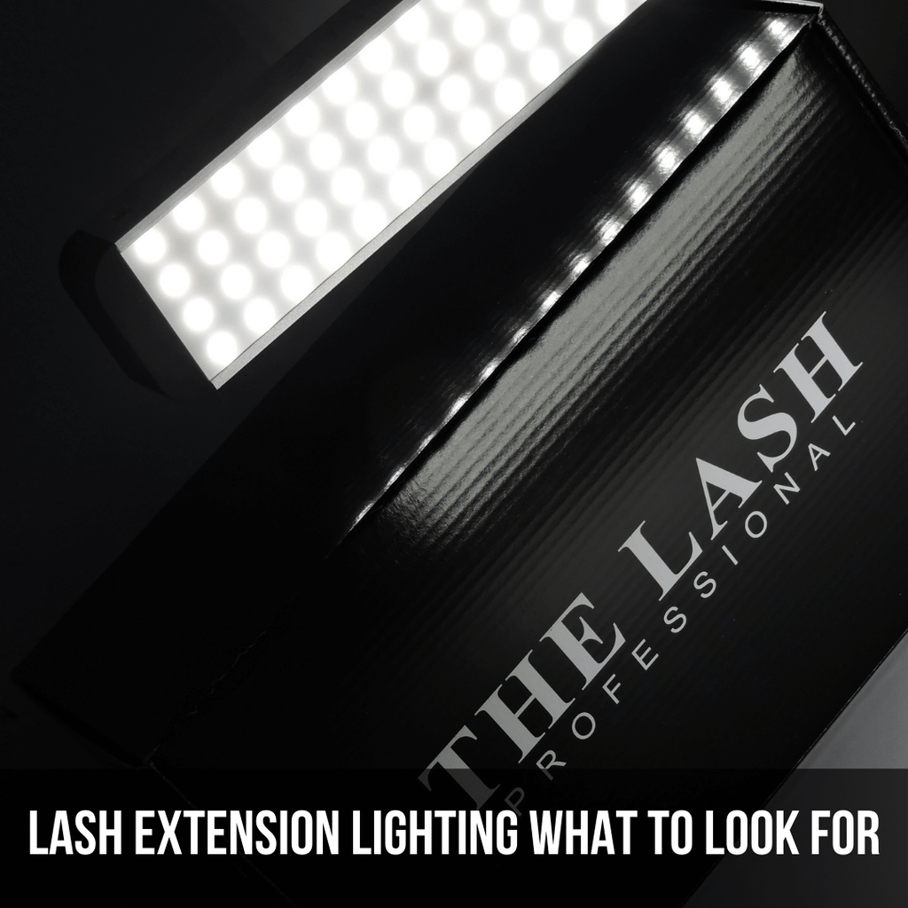 Lash Extension Lighting: What to Look For - The Lash Professional