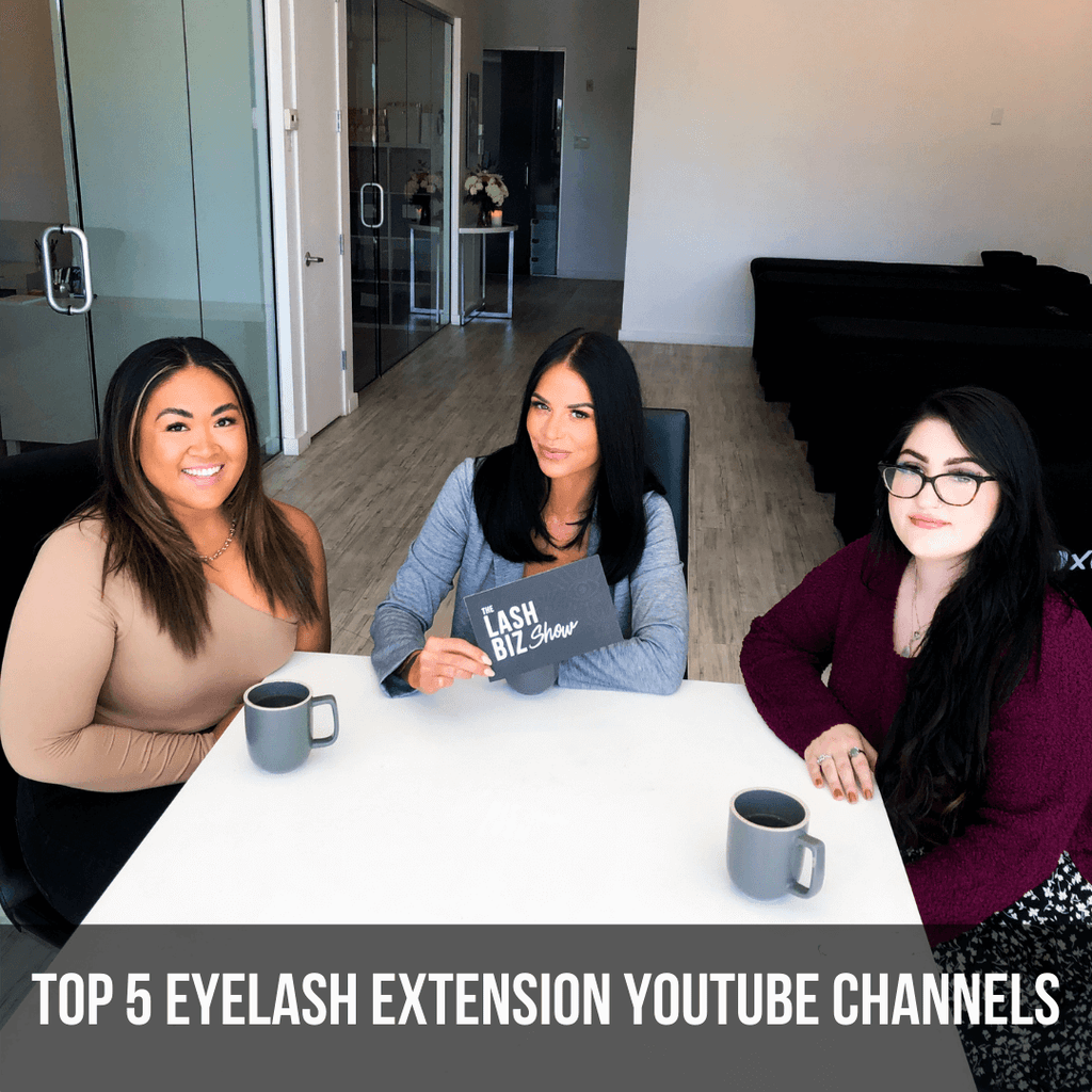 Top 5 Eyelash Extension YouTube Channels - The Lash Professional